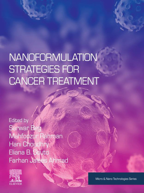Book Nanoformulation Strategies for Cancer Treatment (Micro and Nano Technologies) free
