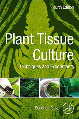 Book Plant Tissue Culture: Techniques and Experiments free