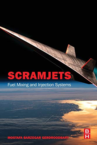 Book Scramjets: Fuel Mixing and Injection Systems free