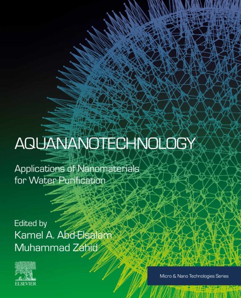 Book Aquananotechnology: Applications of Nanomaterials for Water Purification (Micro and Nano Technologies) free