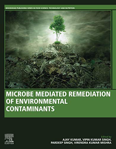 Book Microbe Mediated Remediation of Environmental Contaminants (Woodhead Publishing Series in Food Science, Technology and Nutrition) free