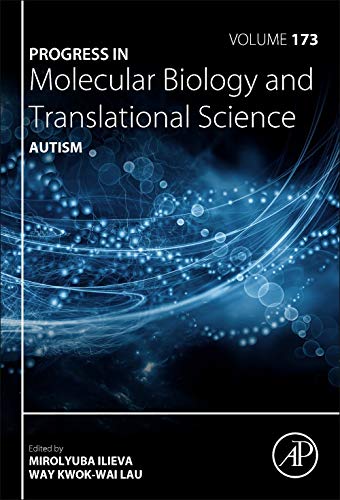 Book Autism (Volume 173) (Progress in Molecular Biology and Translational Science, Volume 173) free