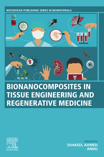 Book Bionanocomposites in Tissue Engineering and Regenerative Medicine (Woodhead Publishing Series in Biomaterials) free