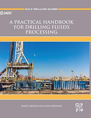 Book A Practical Handbook for Drilling Fluids Processing (Gulf Drilling Guides) free