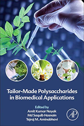 Book Tailor-Made Polysaccharides in Biomedical Applications free