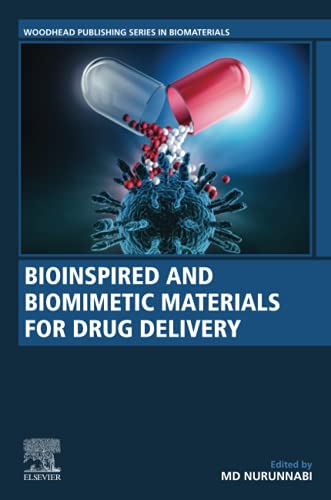 Book Bioinspired and Biomimetic Materials for Drug Delivery (Woodhead Publishing Series in Biomaterials) free