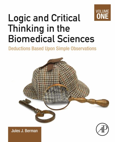 Book Logic and Critical Thinking in the Biomedical Sciences free