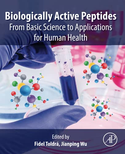 Book Biologically Active Peptides: From Basic Science to Applications for Human Health free