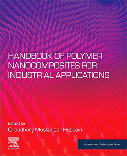 Book Handbook of Polymer Nanocomposites for Industrial Applications (Micro and Nano Technologies) free