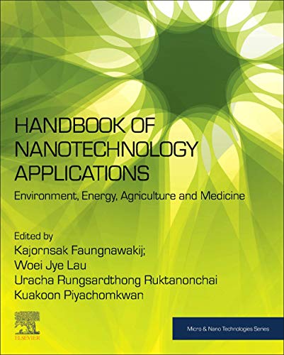 Book Handbook of Nanotechnology Applications: Environment, Energy, Agriculture and Medicine (Micro and Nano Technologies) free