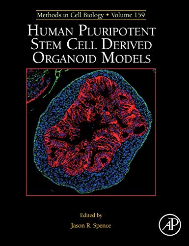 Book Human Pluripotent Stem Cell Derived Organoid Models (Volume 159) (Methods in Cell Biology, Volume 159) free