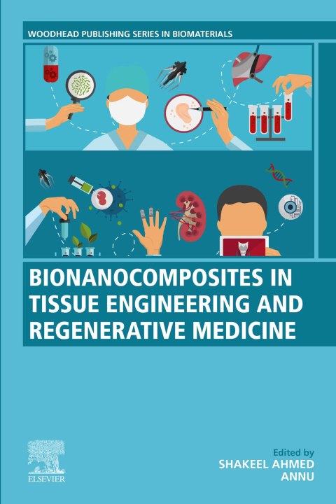 Book Bionanocomposites in Tissue Engineering and Regenerative Medicine free