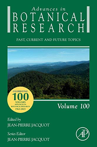 Book Advances in Botanical Research: Past, Current and Future Topics (Volume 100) (Advances in Botanical Research, Volume 100) free