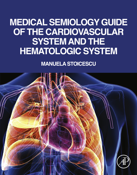 Book Medical Semiology Guide of the Cardiovascular System and the Hematologic System free