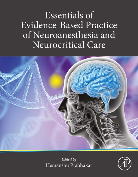 Book Essentials of Evidence-Based Practice of Neuroanesthesia and Neurocritical Care free