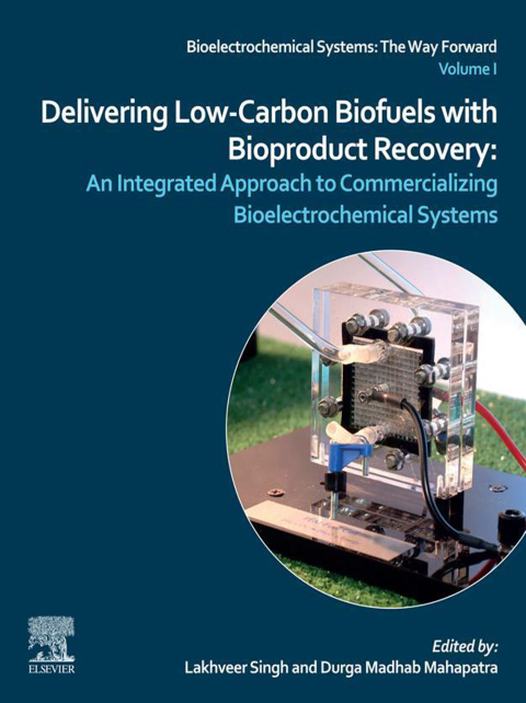 Book Delivering Low-Carbon Biofuels with Bioproduct Recovery: An Integrated Approach to Commercializing Bioelectrochemical Systems free