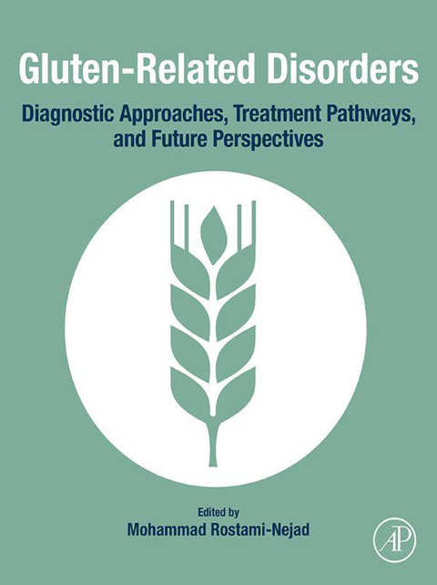 Book Gluten-Related Disorders: Diagnostic Approaches, Treatment Pathways, and Future Perspectives free