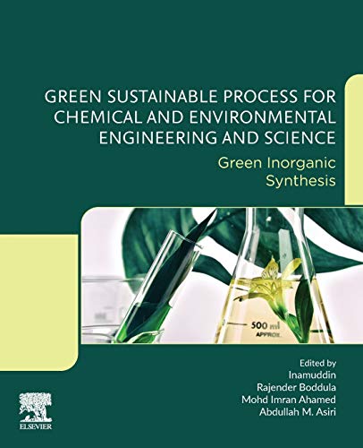 Book Green Sustainable Process for Chemical and Environmental Engineering and Science: Green Inorganic Synthesis free