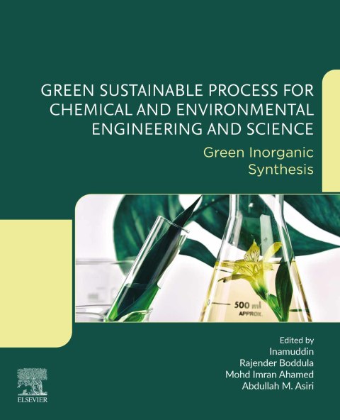 Book Green Sustainable Process for Chemical and Environmental Engineering and Science: Green Inorganic Synthesis free