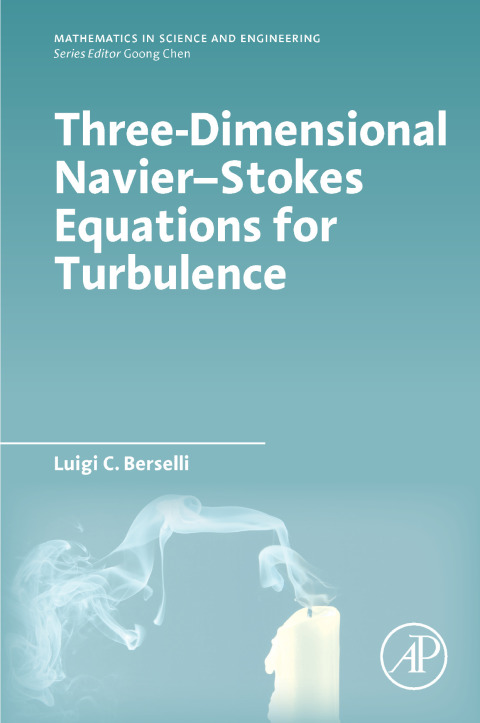 Book Three-Dimensional Navier-Stokes Equations for Turbulence free