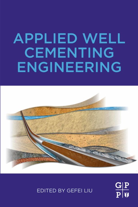 Book Applied Well Cementing Engineering free
