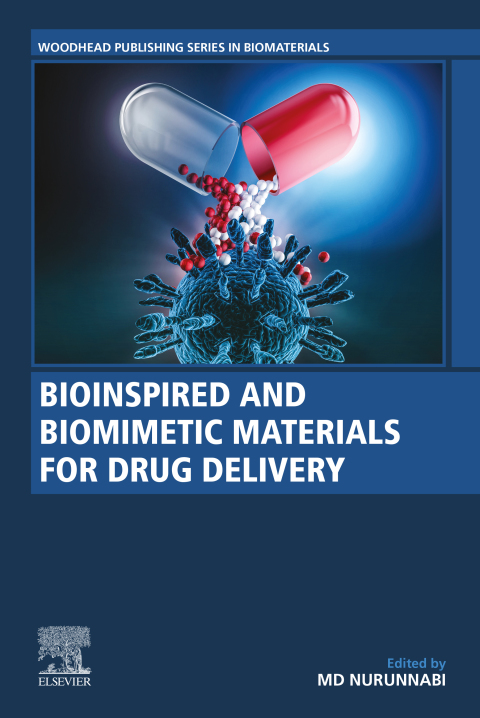 Book Bioinspired and Biomimetic Materials for Drug Delivery (Woodhead Publishing Series in Biomaterials) free