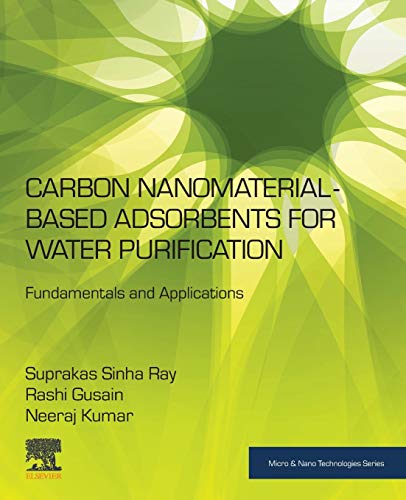Book Carbon Nanomaterial-Based Adsorbents for Water Purification: Fundamentals and Applications (Micro and Nano Technologies) free