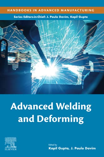 Book Advanced Welding and Deforming (Handbooks in Advanced Manufacturing) free
