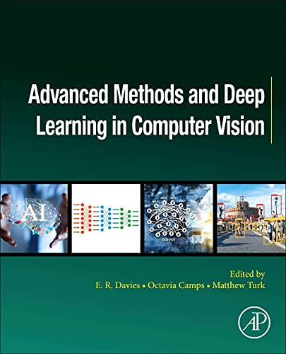 Book Advanced Methods and Deep Learning in Computer Vision (Computer Vision and Pattern Recognition) free