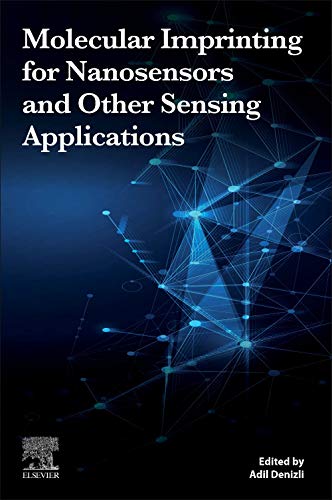 Book Molecular Imprinting for Nanosensors and Other Sensing Applications free