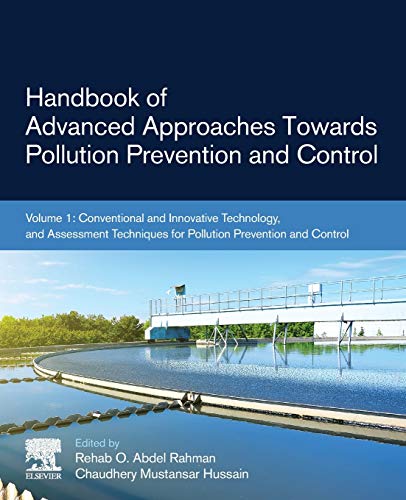 Book Handbook of Advanced Approaches Towards Pollution Prevention and Control: Volume 1: Conventional and Innovative Technology, and Assessment Techniques for Pollution Prevention and Control free