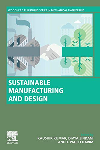 Book Sustainable Manufacturing and Design (Woodhead Publishing Reviews: Mechanical Engineering Series) free