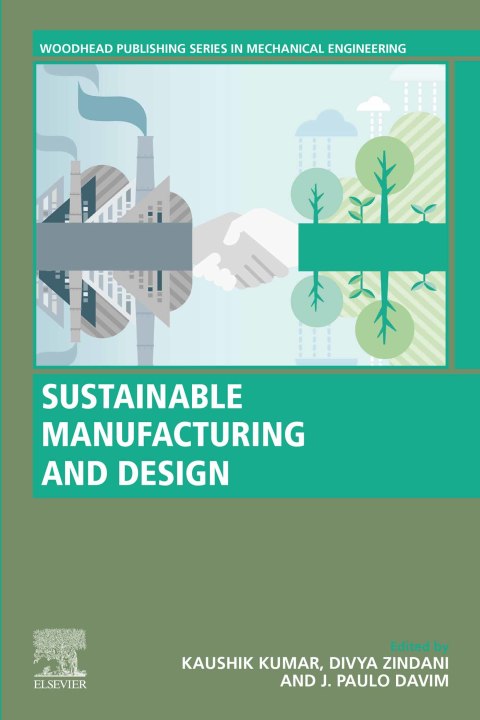 Book Sustainable Manufacturing and Design (Woodhead Publishing Reviews: Mechanical Engineering Series) free
