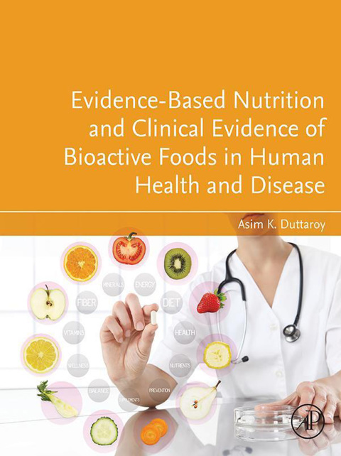 Book Evidence-Based Nutrition and Clinical Evidence of Bioactive Foods in Human Health and Disease free