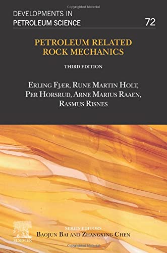 Book Petroleum Related Rock Mechanics (Volume 72) (Developments in Petroleum Science, Volume 72) free