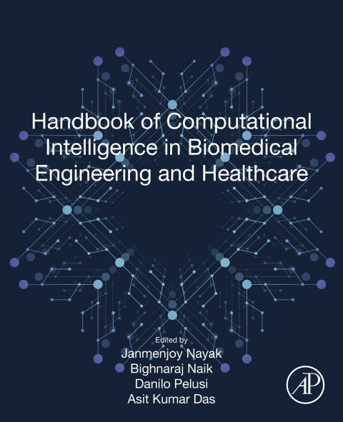 Book Handbook of Computational Intelligence in Biomedical Engineering and Healthcare free