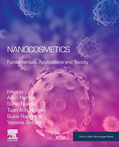 Book Nanocosmetics: Fundamentals, Applications and Toxicity (Micro and Nano Technologies) free