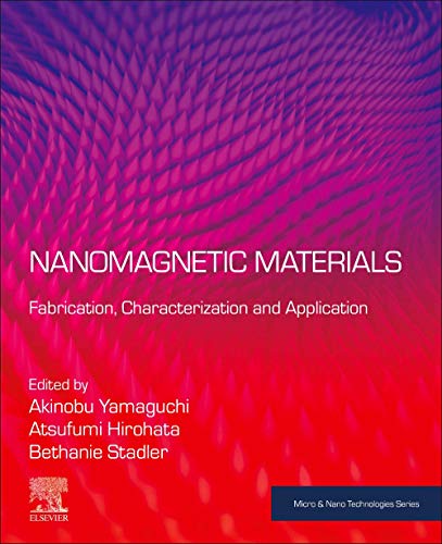 Book Nanomagnetic Materials: Fabrication, Characterization and Application (Micro and Nano Technologies) free