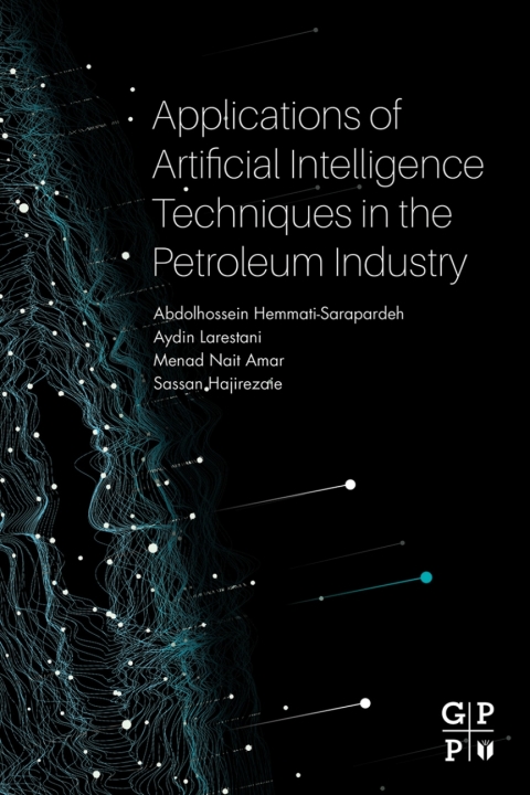 Book Applications of Artificial Intelligence Techniques in the Petroleum Industry free