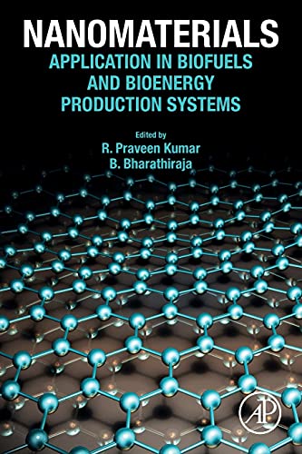 Book Nanomaterials: Application in Biofuels and Bioenergy Production Systems free