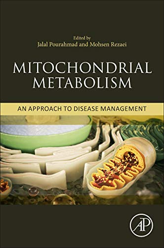 Book Mitochondrial Metabolism: An Approach to Disease Management free