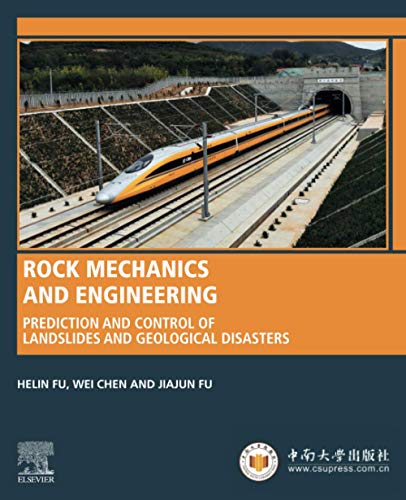 Book Rock Mechanics and Engineering: Prediction and Control of Landslides and Geological Disasters (Woodhead Publishing Series in Civil and Structural Engineering) free