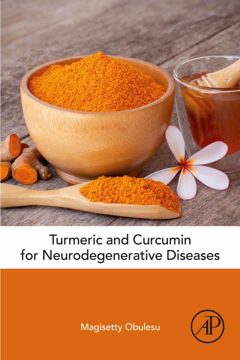 Book Turmeric and Curcumin for Neurodegenerative Diseases free