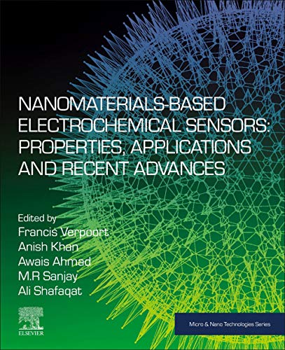 Book Nanomaterials-Based Electrochemical Sensors: Properties, Applications and Recent Advances (Micro and Nano Technologies) free
