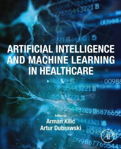 Book Artificial Intelligence and Machine Learning in Healthcare free
