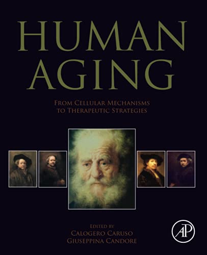 Book Human Aging: From Cellular Mechanisms to Therapeutic Strategies free