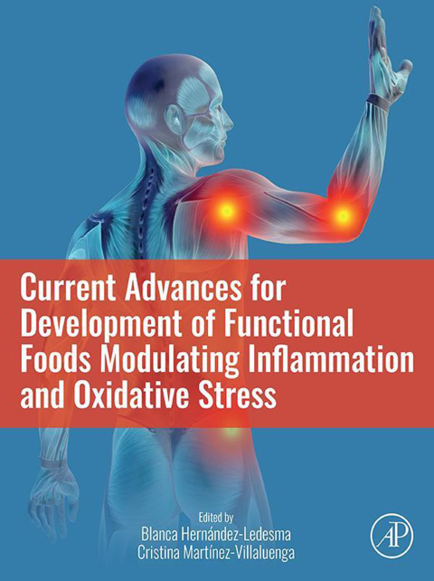 Book Current Advances for Development of Functional Foods Modulating Inflammation and Oxidative Stress free