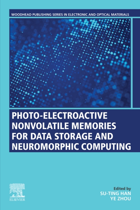 Book Photo-Electroactive Non-Volatile Memories for Data Storage and Neuromorphic Computing free