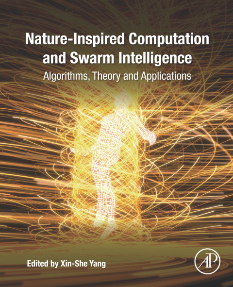 Book Nature-Inspired Computation and Swarm Intelligence: Algorithms, Theory and Applications free