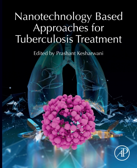 Book Nanotechnology Based Approaches for Tuberculosis Treatment free